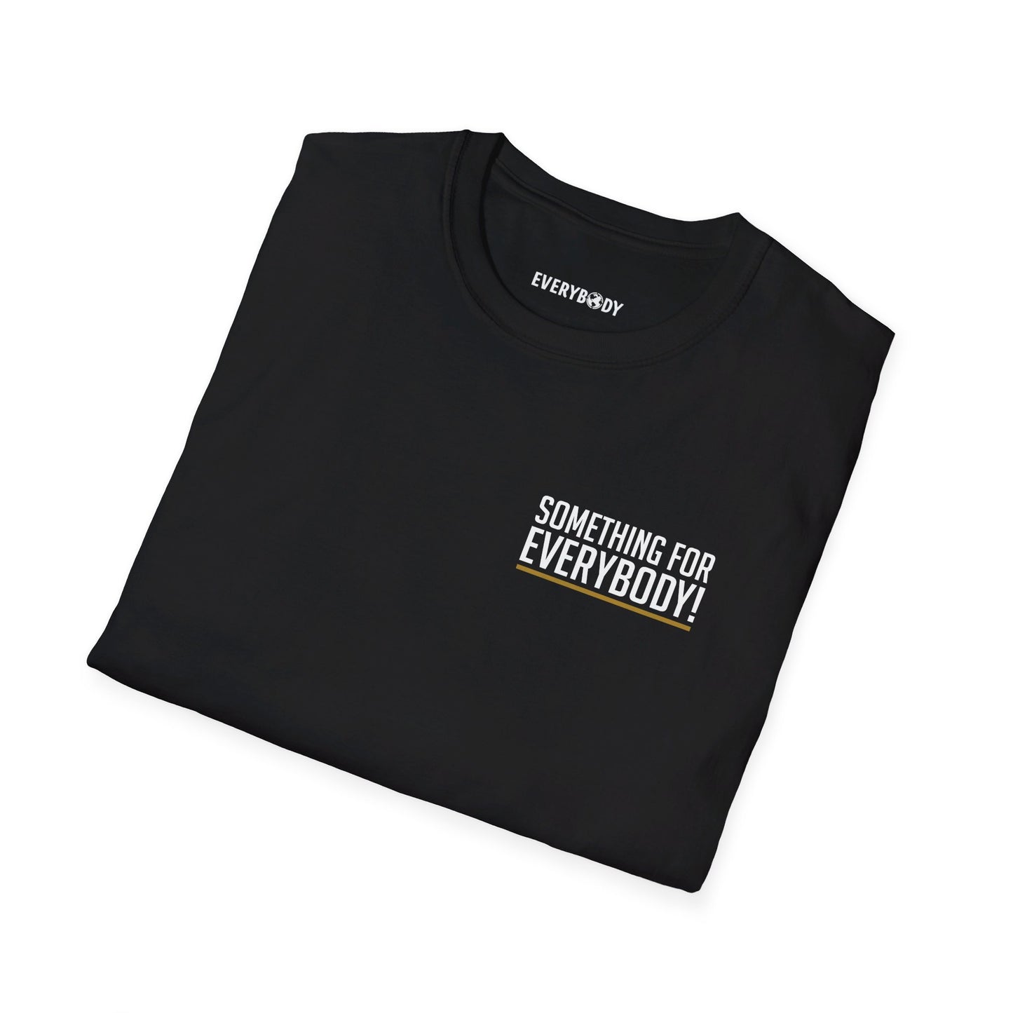 Something For Everybody T-Shirt (Black)