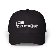 Load image into Gallery viewer, For Everybody Dad Hat (Black)