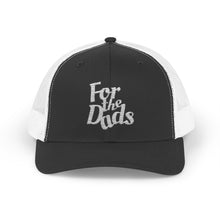 Load image into Gallery viewer, For the Dads Trucker Hat (White/Black)