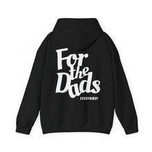 Load image into Gallery viewer, For the Dads Hoodie (Black)