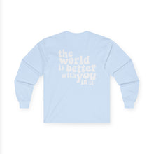 Load image into Gallery viewer, Better With You Long Sleeve T-Shirt (Light Blue)