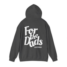 Load image into Gallery viewer, For the Dads Hoodie (Grey)