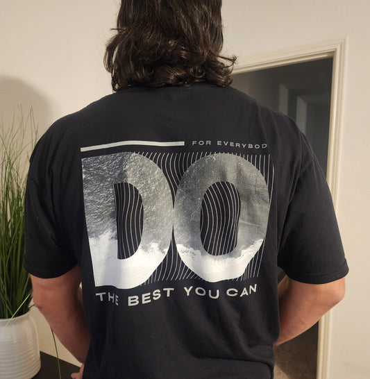 Do The Best You Can T-Shirt