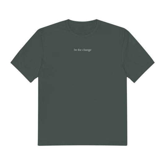 Be The Change T-Shirt (Charcoal) - For Everybody LLC