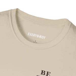 Be The Good T-Shirt (Sand) - For Everybody LLC
