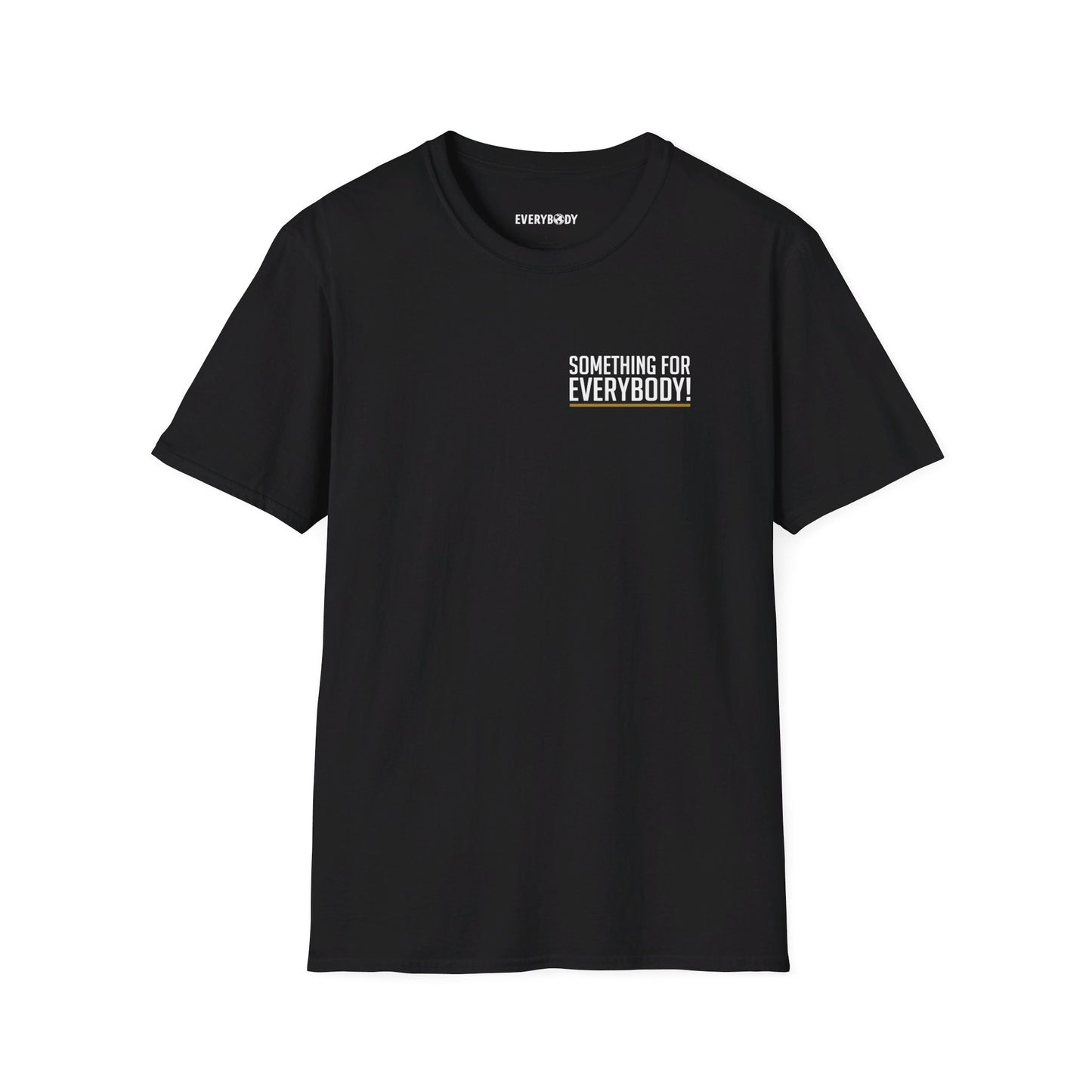 Something For Everybody T-Shirt (Black)