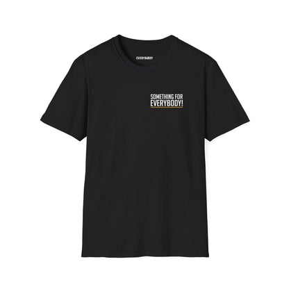 Something For Everybody T-Shirt (Black)
