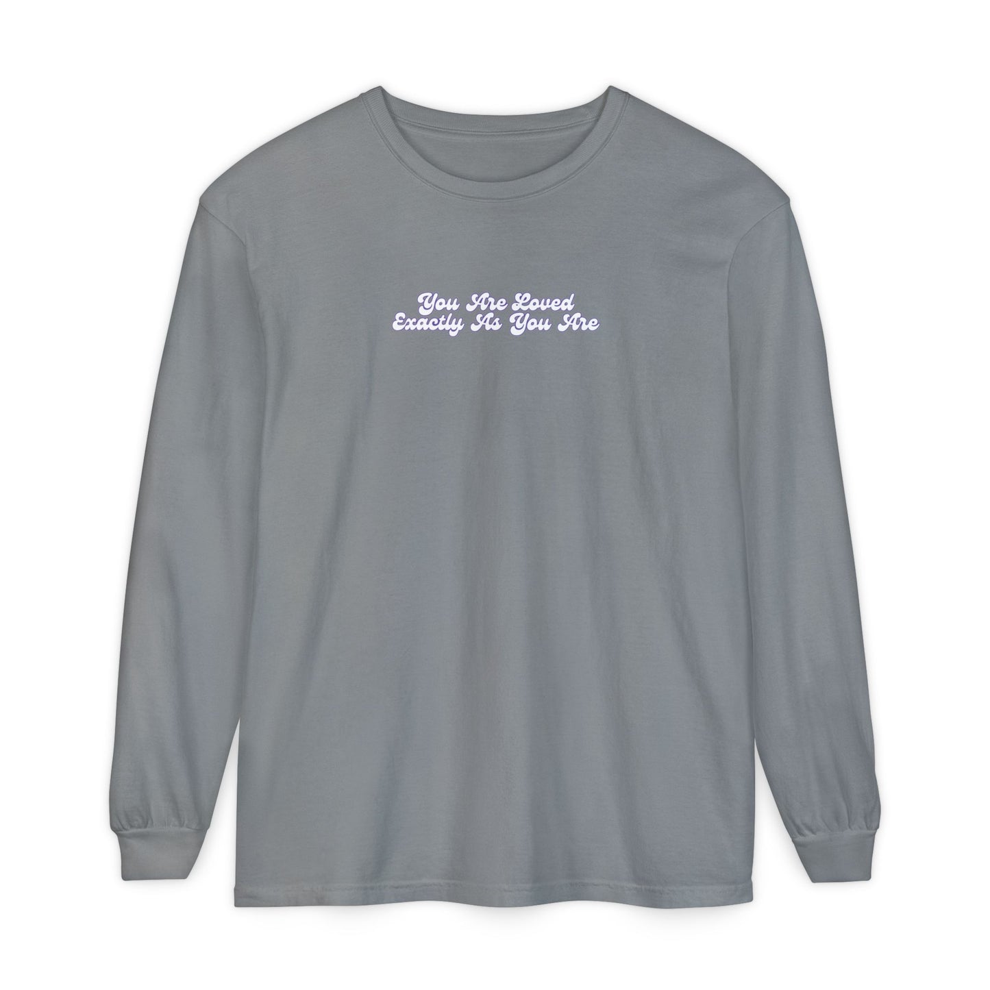 The World Needs You Here Long Sleeve T-Shirt