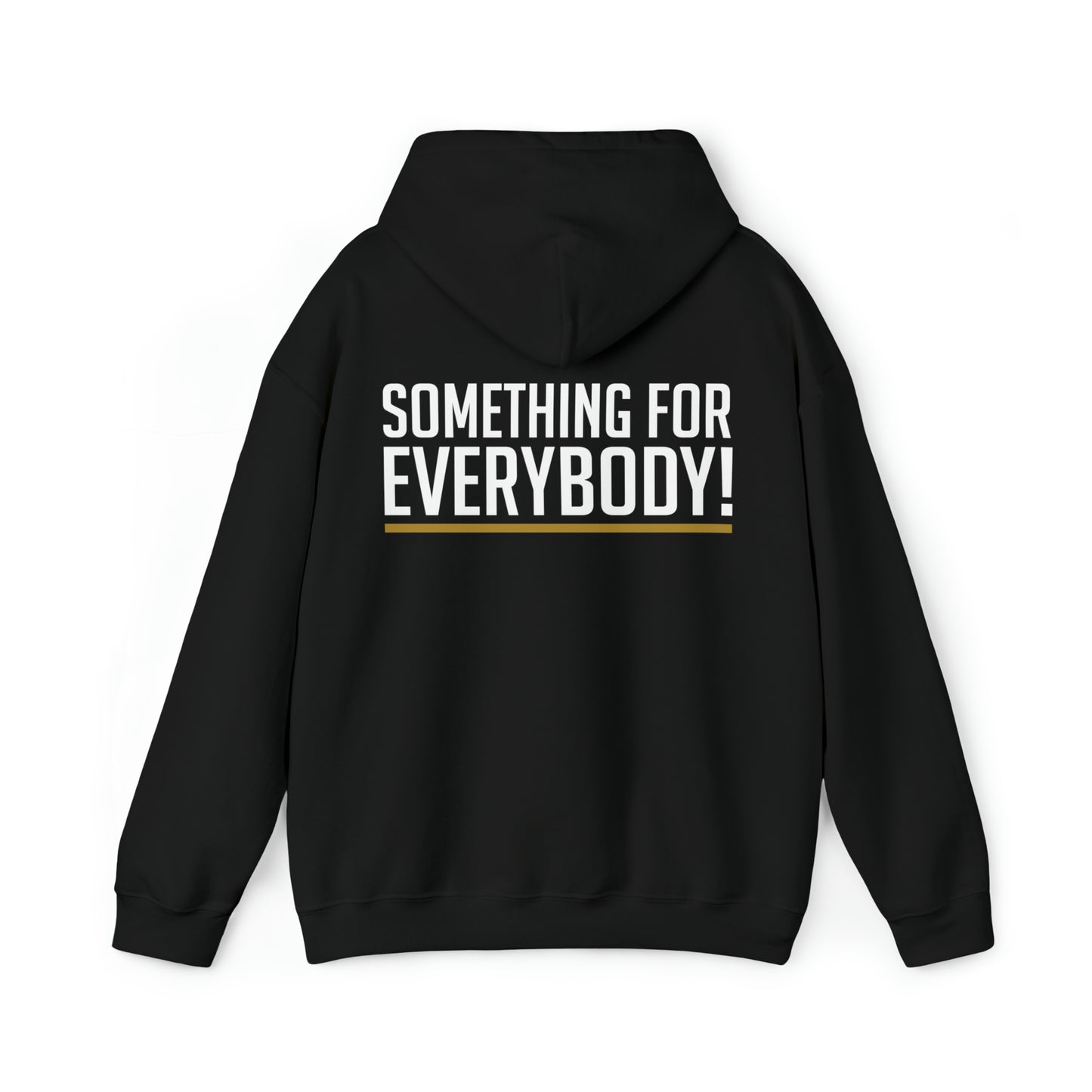 Something For Everybody Hoodie (Black) - For Everybody LLC