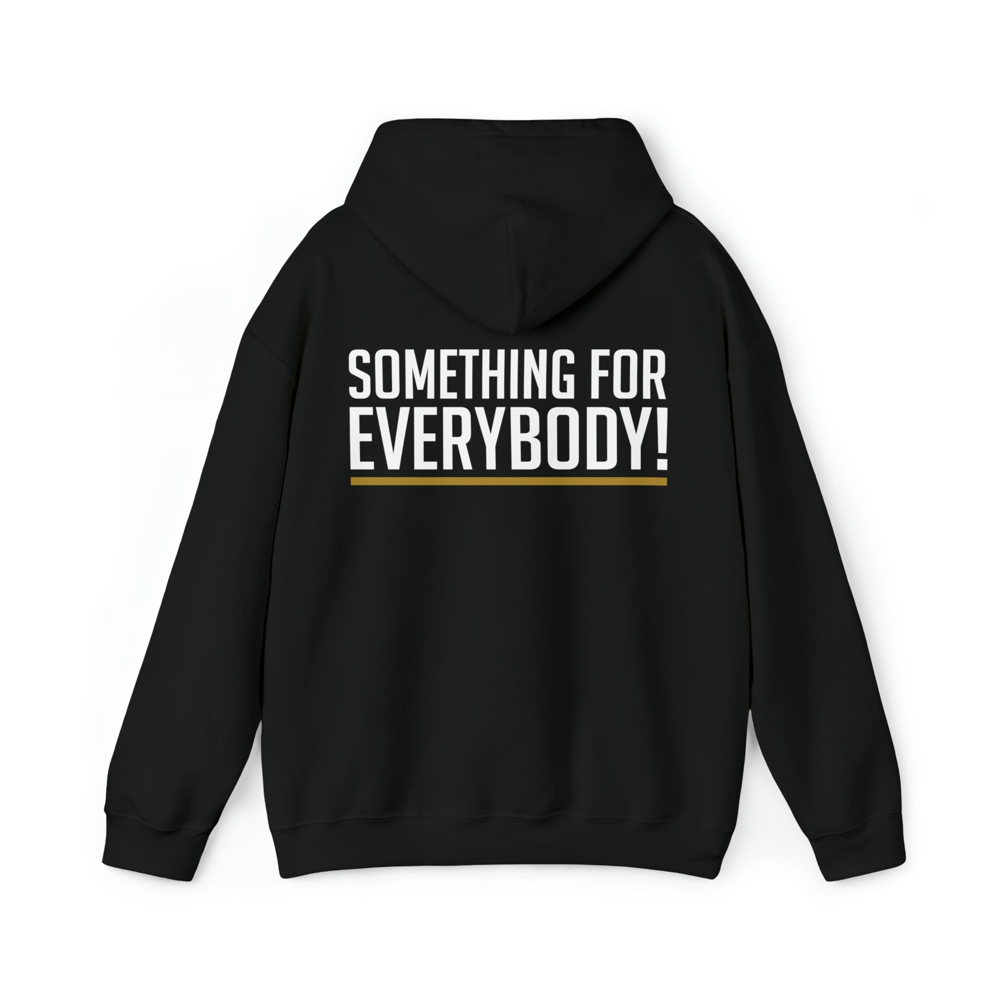 Something For Everybody Hoodie (Black) - For Everybody LLC