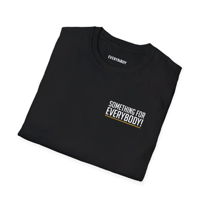 Something For Everybody T-Shirt (Black)