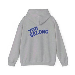 You Belong Hoodie