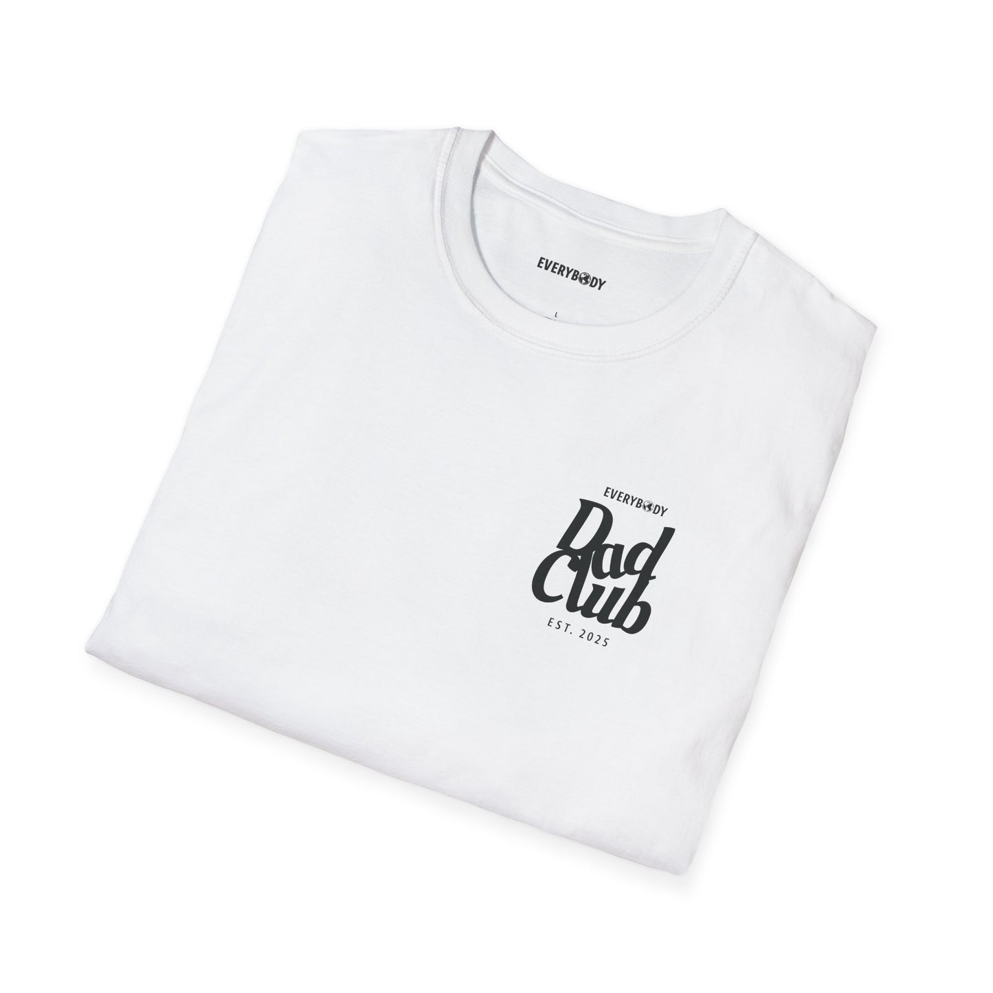 For the Dads T-Shirt (White)