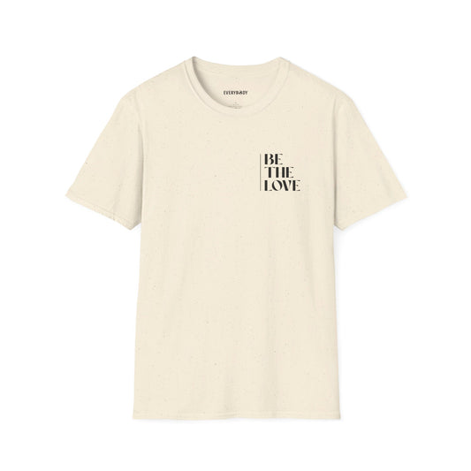 Be The Love T-Shirt (Natural)
