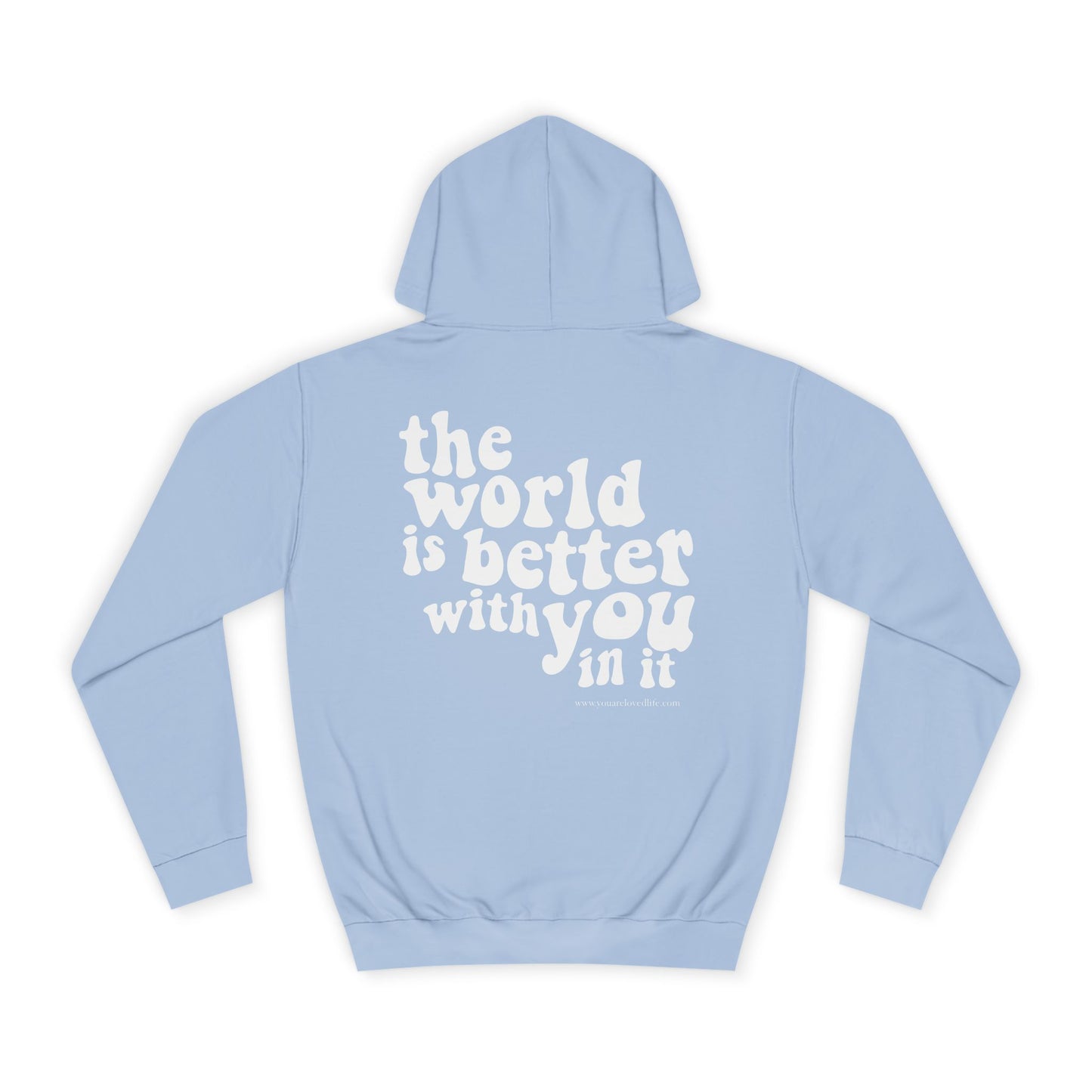 Better With You Hoodie (Sky Blue)