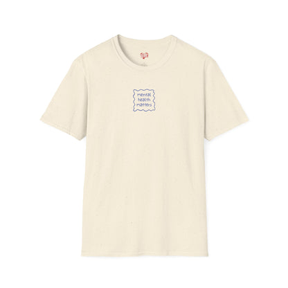 Mental Health Matters T-Shirt