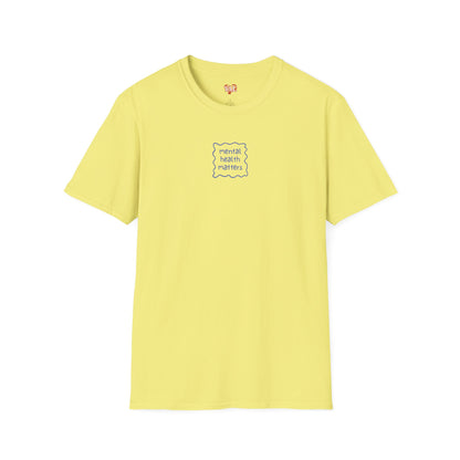 Mental Health Matters T-Shirt