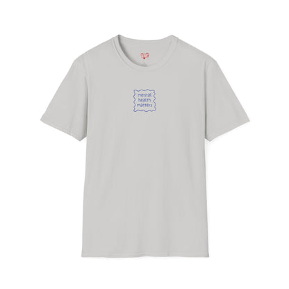 Mental Health Matters T-Shirt