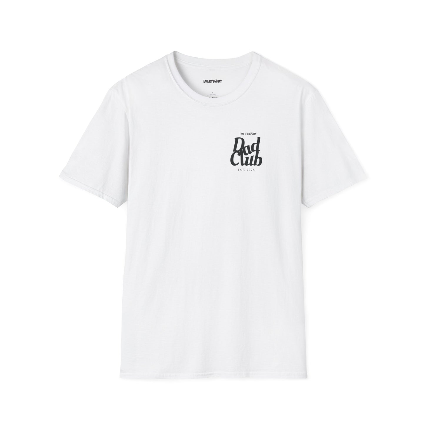 For the Dads T-Shirt (White)
