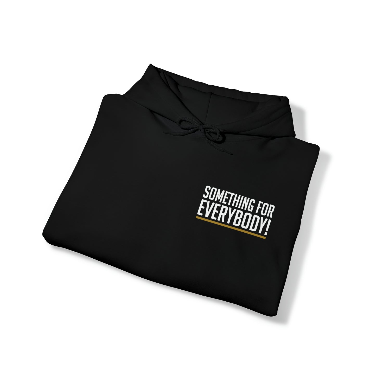 Something For Everybody Hoodie (Black) - For Everybody LLC