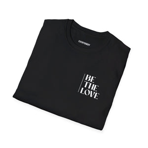 Be The Love T-Shirt (Black)