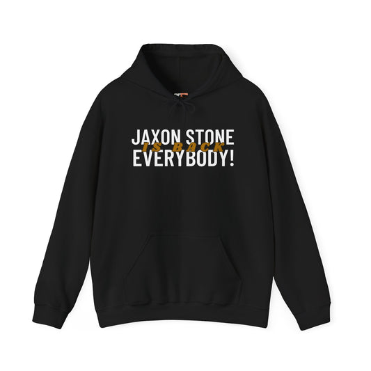 Jaxon Stone is Back Hoodie