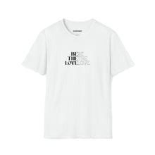 Load image into Gallery viewer, Be The Love People T-Shirt (White) - For Everybody LLC
