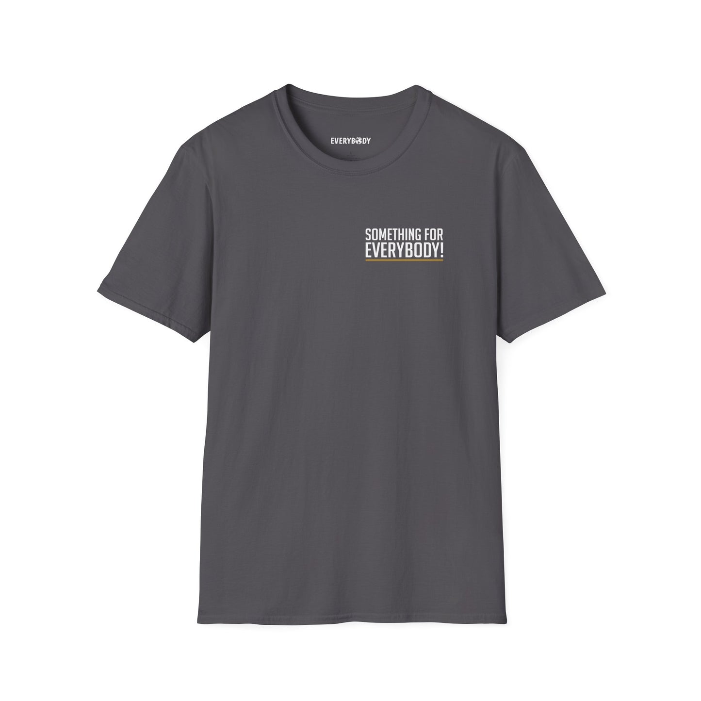 Something For Everybody T-Shirt (Charcoal)