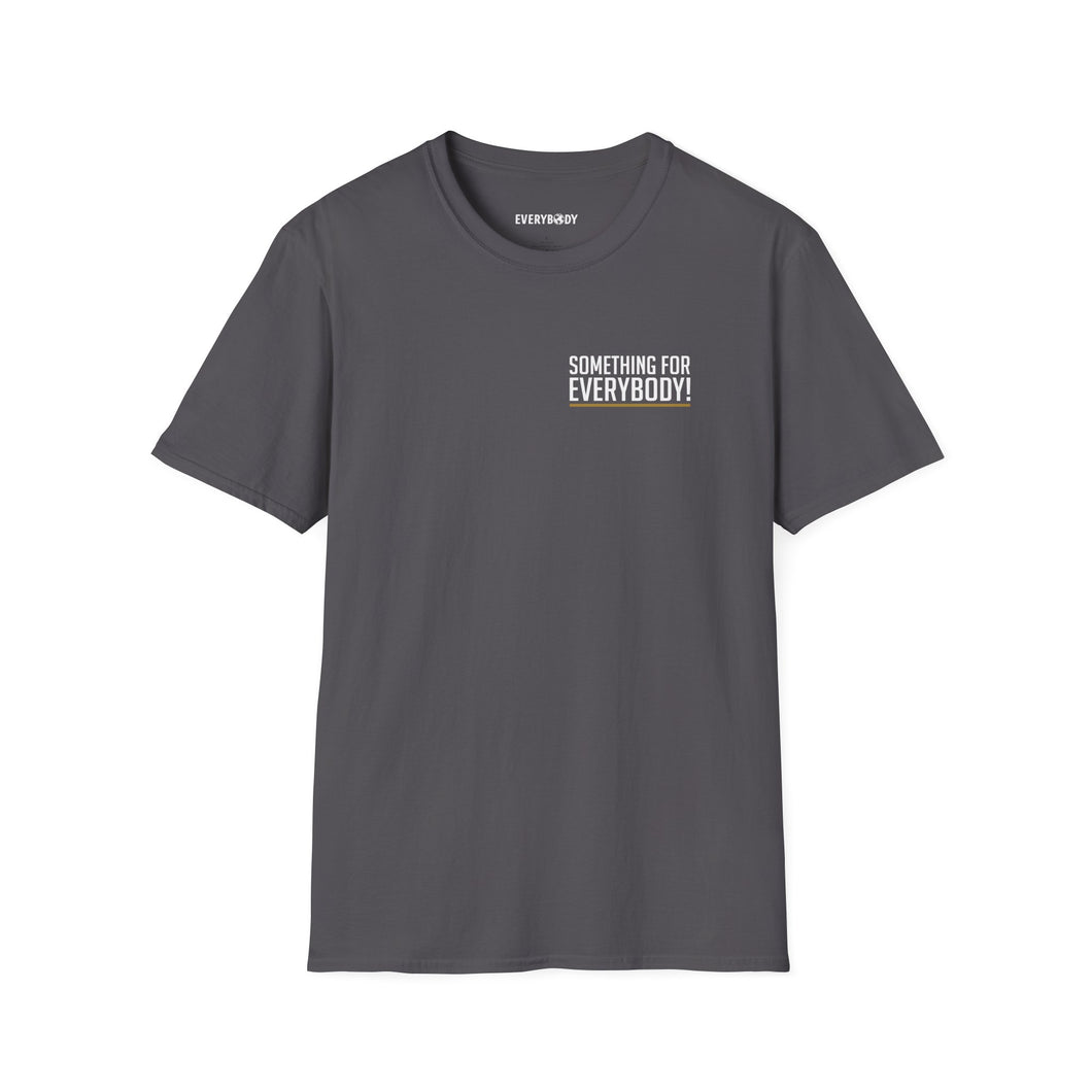 Something For Everybody T-Shirt (Charcoal)