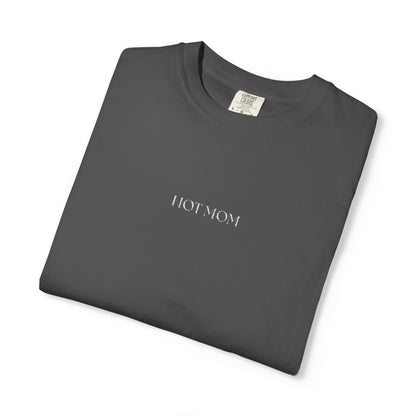 Hot Mom T-Shirt