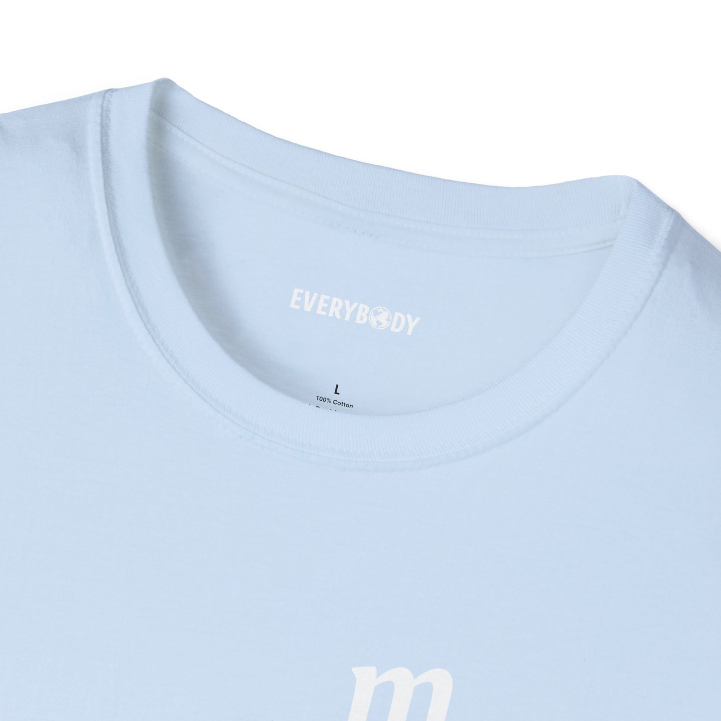 For the Moms T-Shirt (Light Blue)