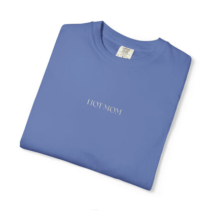 Hot Mom T-Shirt