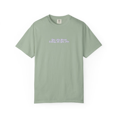The World Needs You Here T-Shirt