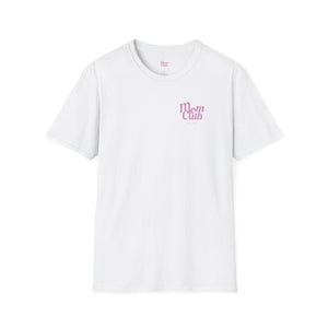 For the Moms T-Shirt (White)