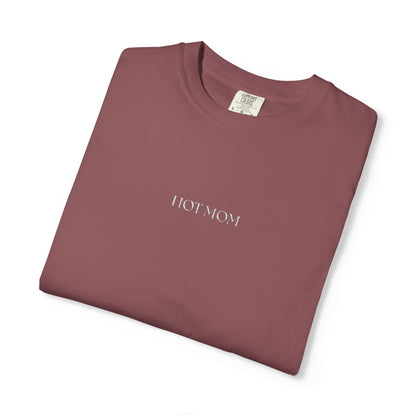 Hot Mom T-Shirt