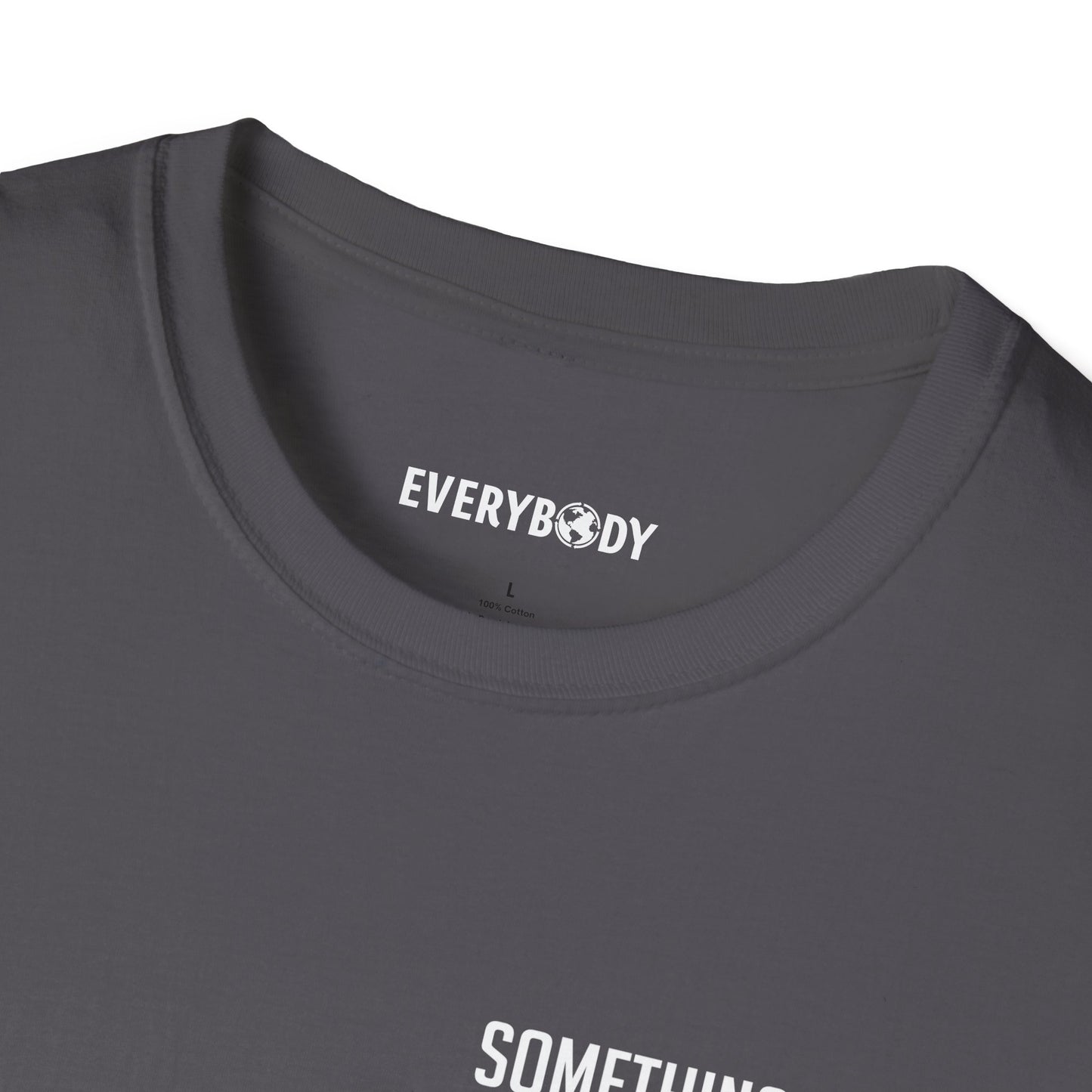 Something For Everybody T-Shirt (Charcoal)