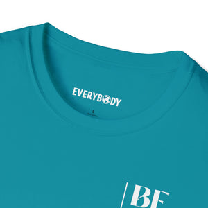 Be The Love T-Shirt (Tropical Blue) - For Everybody LLC