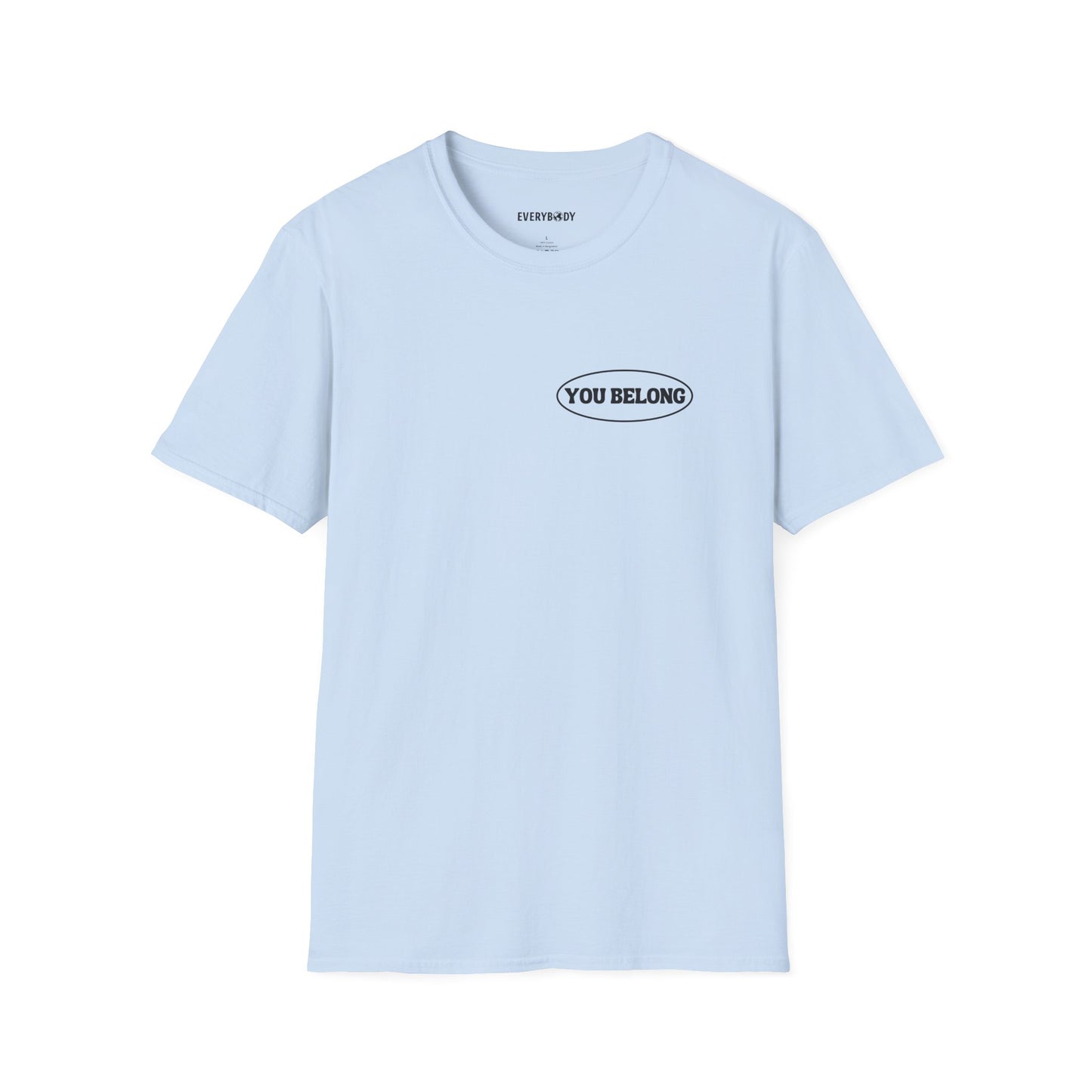 You Belong T-Shirt (Light Blue)