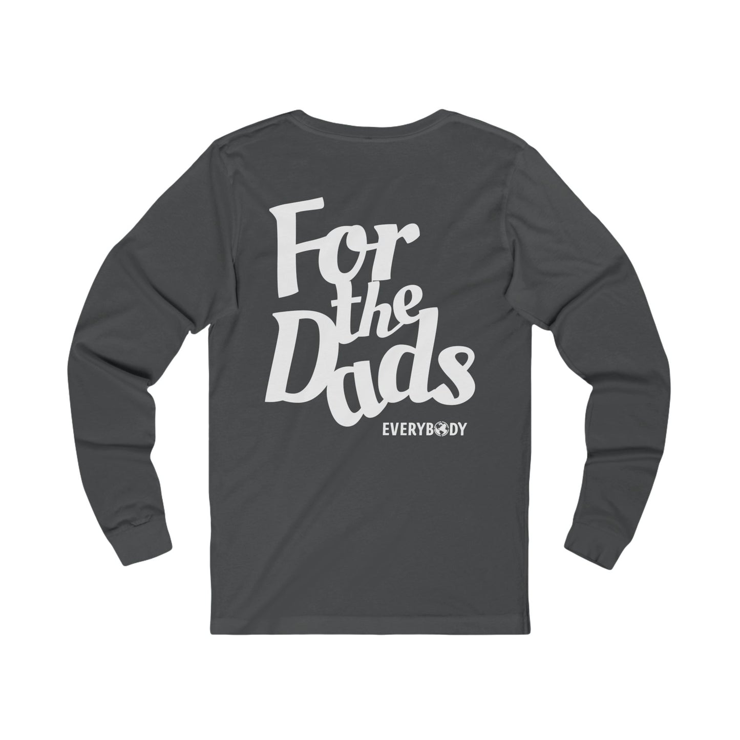 For the Dads Long Sleeve Shirt (Grey)
