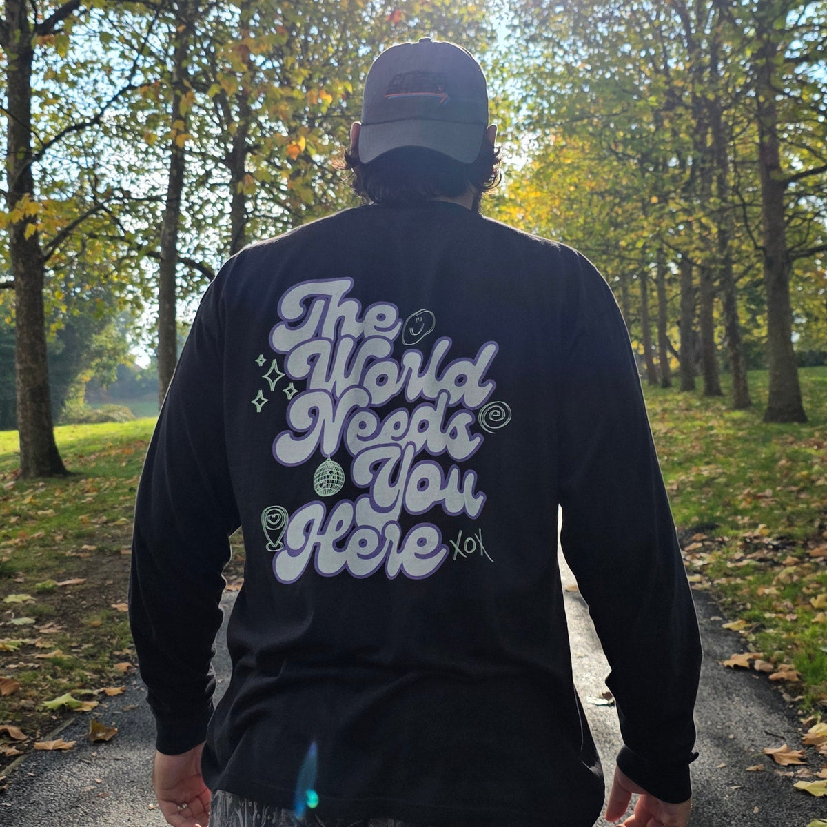 The World Needs You Here Long Sleeve T-Shirt