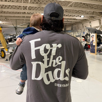 For the Dads Long Sleeve Shirt (Asphalt)