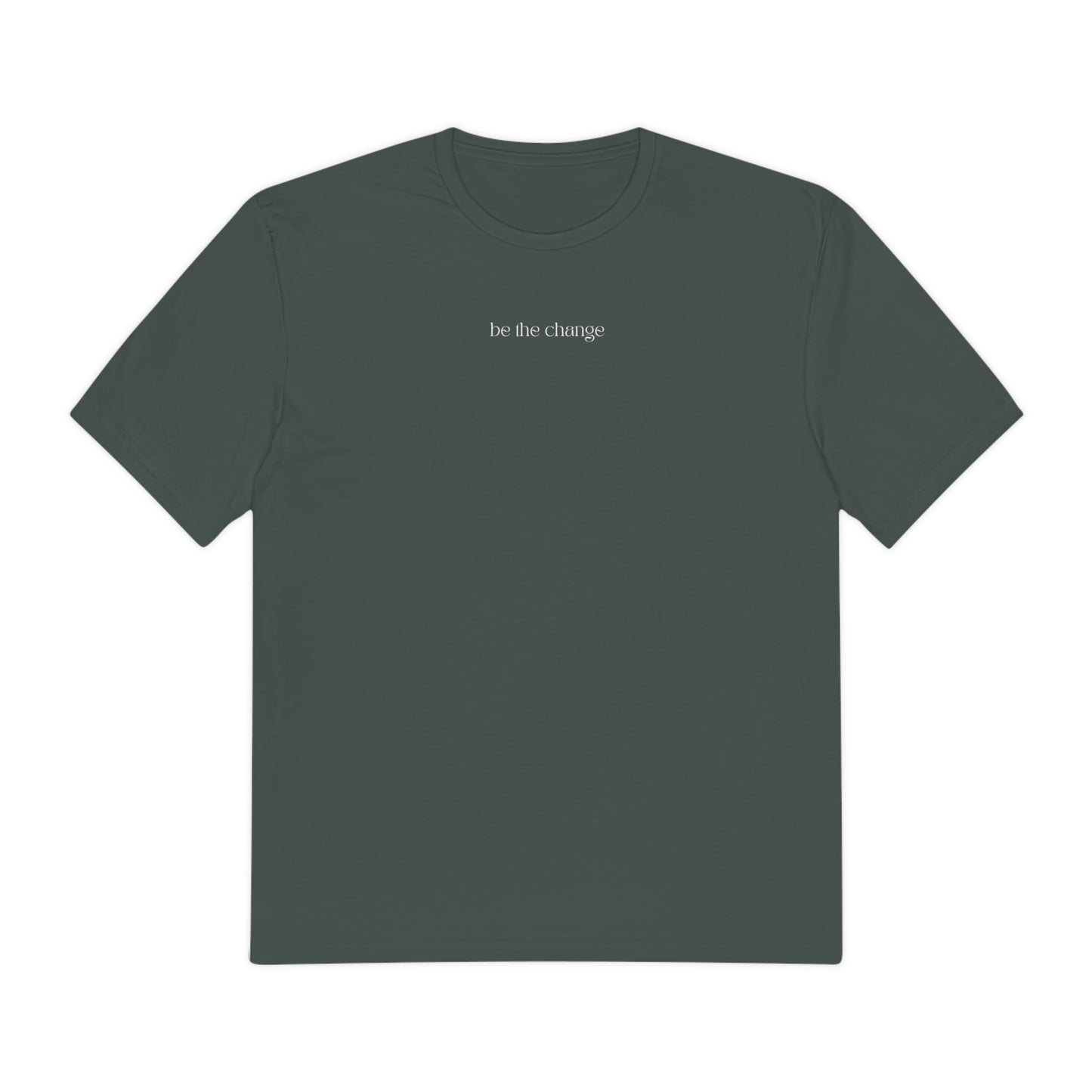 Be The Change T-Shirt (Charcoal) - For Everybody LLC