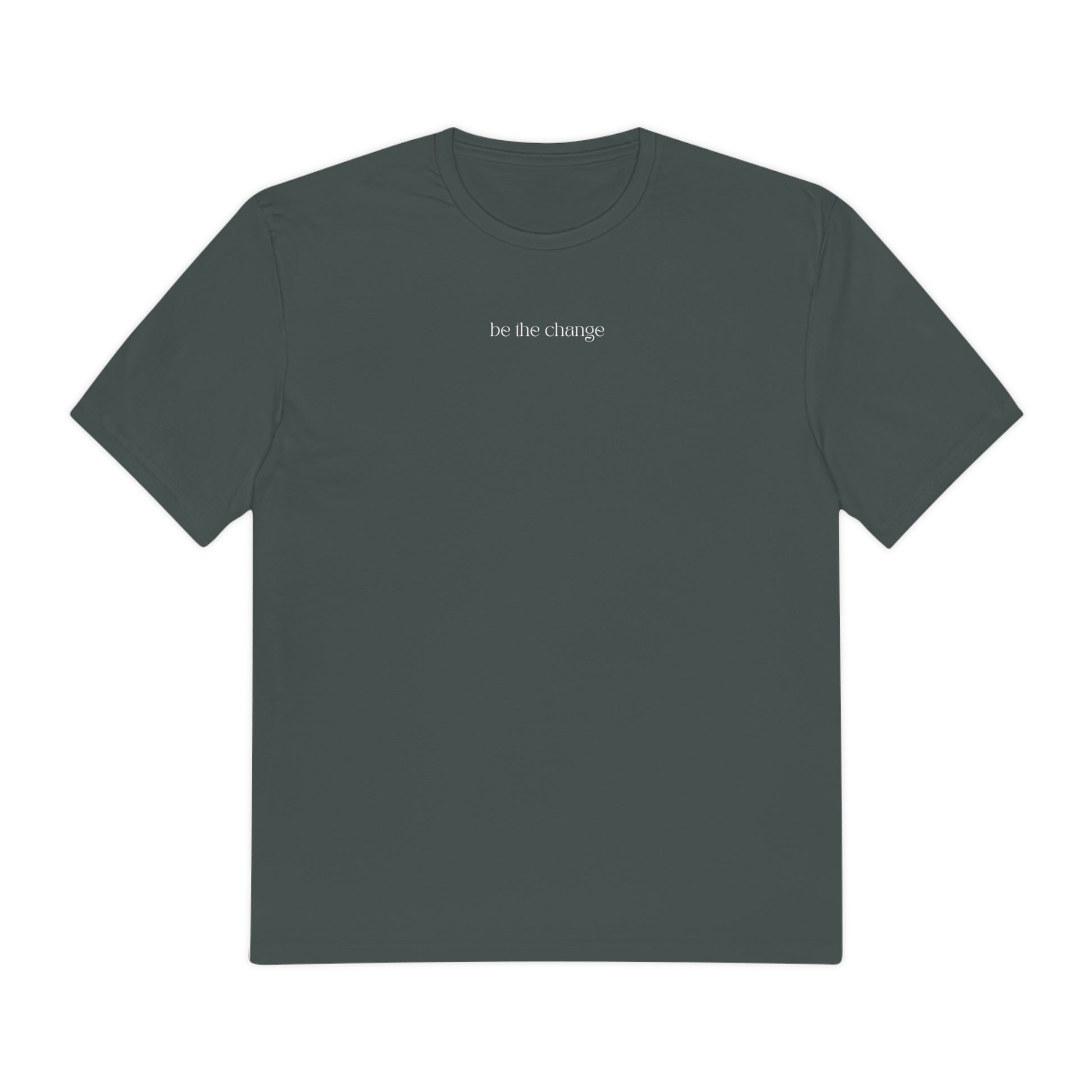 Be The Change T-Shirt (Charcoal) - For Everybody LLC